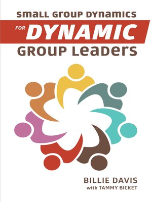 cover image of Small Group Dynamics for Dynamic Group Leaders